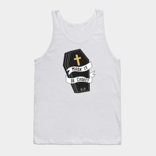 Mask it or Casket! Tank Top